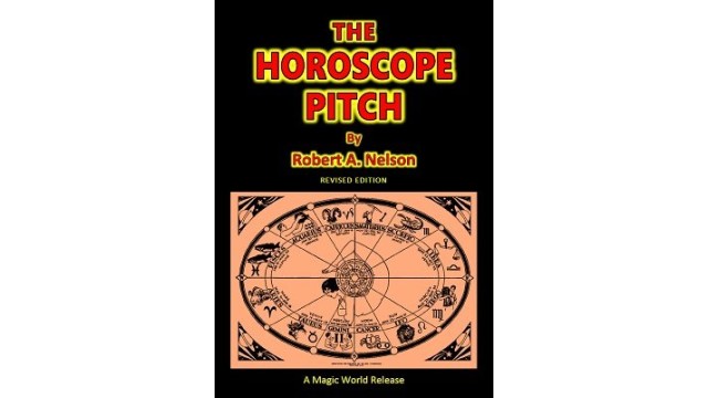 The Horoscope Pitch by Robert A. Nelson