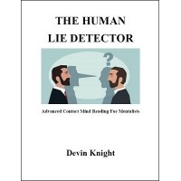 The Human Lie Detector by Devin Knight