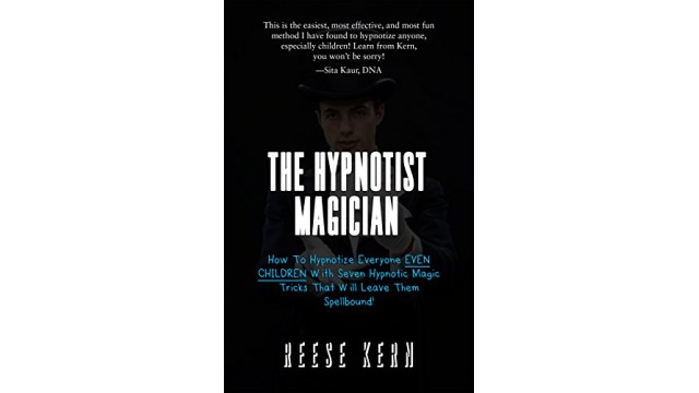 The Hypnotist Magician by Reese Kern