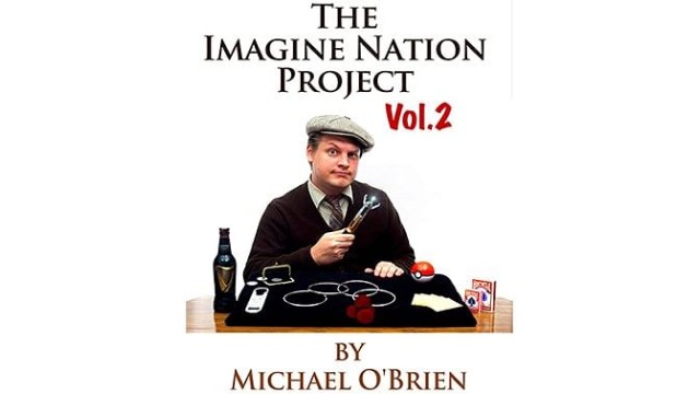 The Imagine Nation Project Volume 2 by Michael OBrien