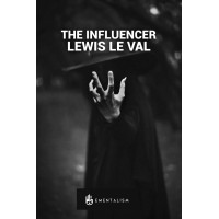 The Influencer by Lewis Le Val