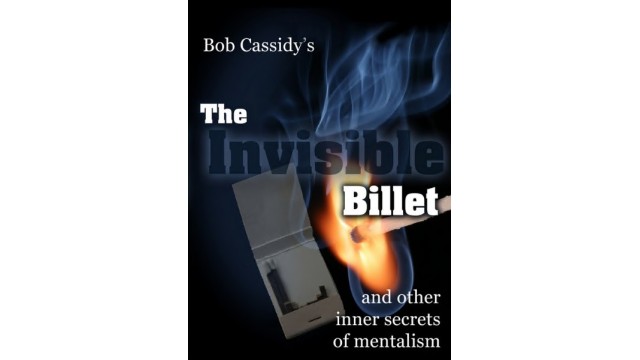 The Invisible Billet (Ebook + Audio Commentary) by Bob Cassidy