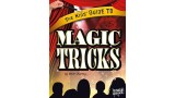 The Kids' Guide To Magic Tricks by Steve Charney