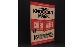 The Knockout Magic Of Caleb Wiles (1-2) by Caleb Wiles