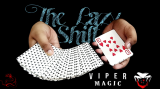 The Lazy Shift by Viper Magic