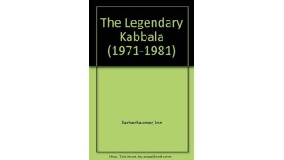 The Legendary Kabbala by Jon Racherbaumer (1971 - 1981)