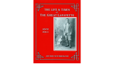 The Life And Times Of The Great Lafayette by Arthur Setterington