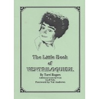 The Little Book Of Ventriloquism by Terri Rogers