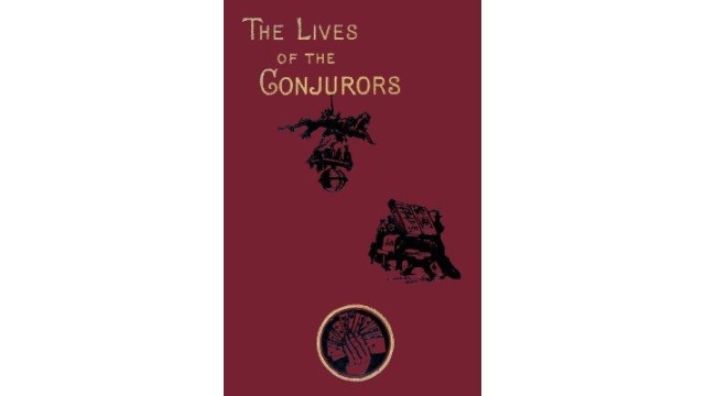 The Lives Of The Conjurors by Thomas Frost