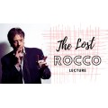 The Lost Rocco Lecture by Rocco Silano The Lost Rocco Lecture by Rocco Silano