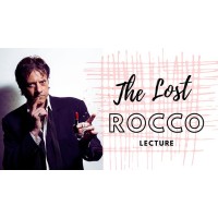 The Lost Rocco Lecture by Rocco Silano
