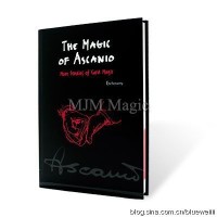 The Magic Of Ascanio Volume 3 by Arturo Ascanio