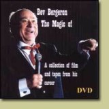 The Magic Of Bev Bergeron by Bev Bergeron