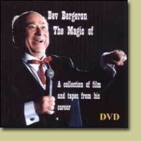 The Magic Of Bev Bergeron by Bev Bergeron