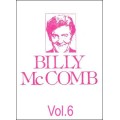 The Magic Of Billy Mccomb Volume 6 by Billy Mccomb The Magic Of Billy Mccomb Volume 6 by Billy Mccomb