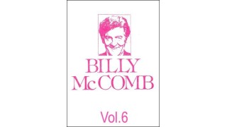 The Magic Of Billy Mccomb Volume 6 by Billy Mccomb