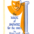 The Magic Of Showbiz For The Digital Age by Jonathan Royle The Magic Of Showbiz For The Digital Age by Jonathan Royle