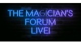 The Magician's Forum LIVE by John Bannon