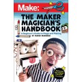The Maker Magician'S Handbook by Mario Marchese The Maker Magician'S Handbook by Mario Marchese