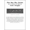 The Man Who Knows How To Amuse And Mystify by Jose Prager The Man Who Knows How To Amuse And Mystify by Jose Prager