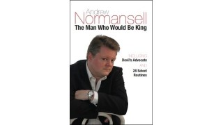 The Man Who Would Be King by Andrew Normansell