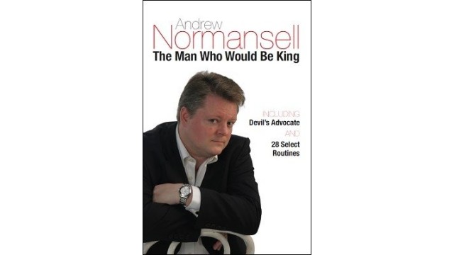 The Man Who Would Be King by Andrew Normansell