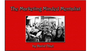 The Marketing Minded Mentalist by David Thiel