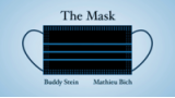 The Mask by Mathieu Bich And Buddy Stein