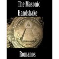 The Masonic Handshake by Romanos The Masonic Handshake by Romanos