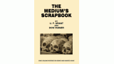 The Medium'S Scrapbook by U.F. Grant