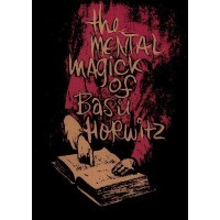 The Mental Magick Of Basil Horwitz Volume 1 by Basil Horwitz