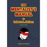 The Mentalist's Manual by Robert A. Nelson