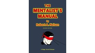 The Mentalist's Manual by Robert A. Nelson