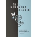 The Mind Of The Mind Reader by Gidon Sagher The Mind Of The Mind Reader by Gidon Sagher