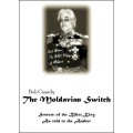 The Moldavian Switch by Bob Cassidy The Moldavian Switch by Bob Cassidy