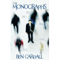 The Monographs by Ben Cardall The Monographs by Ben Cardall