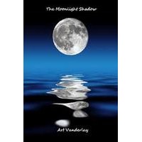 The Moonlight Shadow by Art Vanderlay