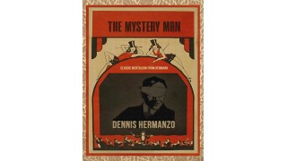 The Mystery Man by Dennis Hermanzo & Steve Drury