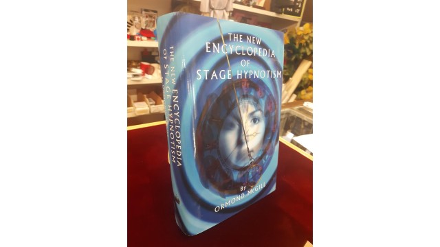 The New Encyclopedia Of Stage Hypnotism by Ormond Mcgill