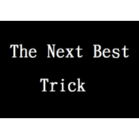 The Next Best Trick Of The Year by Tom Phoenix