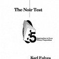 The Noir Test by Karl Fulves The Noir Test by Karl Fulves