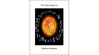 The Numerology Act by Matthew Benjamin