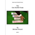The One Shuffle Finale (Pdf) by Michael Vincent The One Shuffle Finale (Pdf) by Michael Vincent