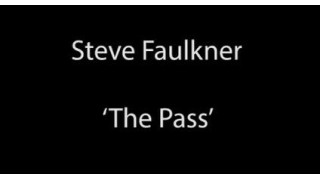 The Pass by Steve Faulkner