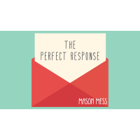 The Perfect Response by Jason Messina