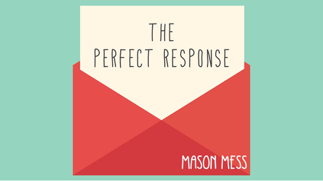 The Perfect Response by Jason Messina