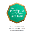 The Phantom Of The Card Table by Eddie Mcguire The Phantom Of The Card Table by Eddie Mcguire