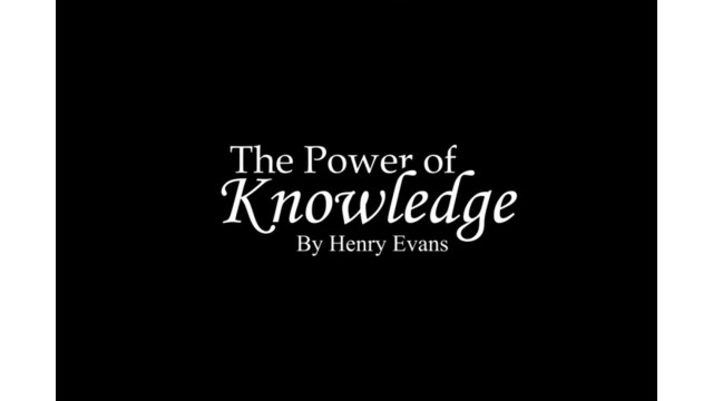 The Power Of Knowledge by Henry Evans