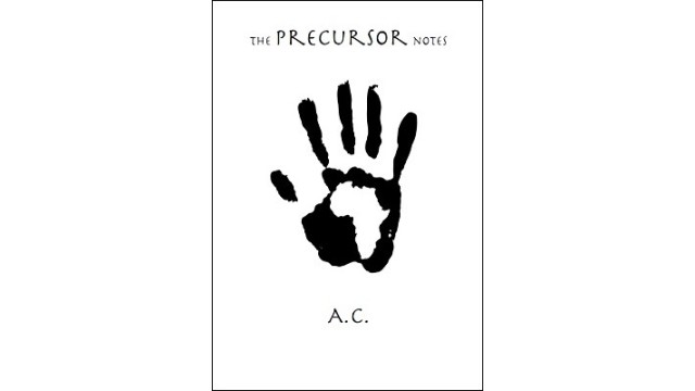 The Precursor Notes by Andy Cannon