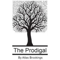 The Prodigal by Atlas Brookings